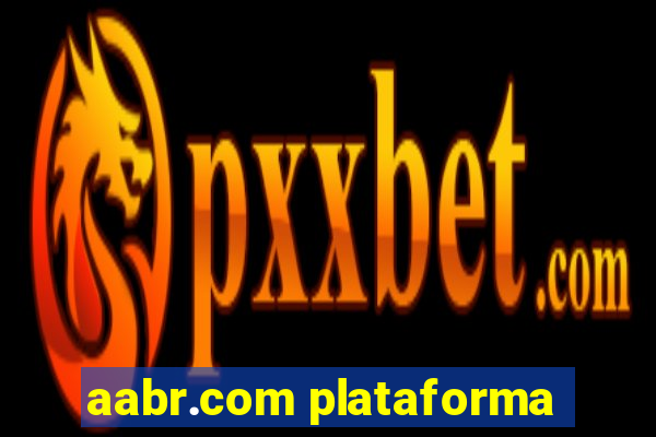 aabr.com plataforma